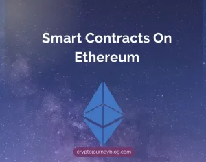 Read more about the article Exploring Ethereum The Foundation Of Smart Contracts